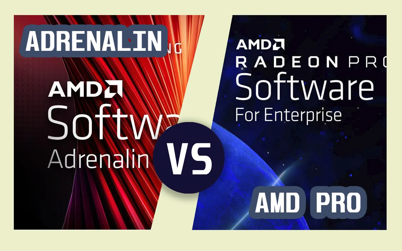 Adrenalin vs AMD PRO